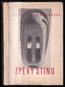 Zpěvy stínu - Léopold Sedar Senghor (1947, Symposion) - ID: 220770