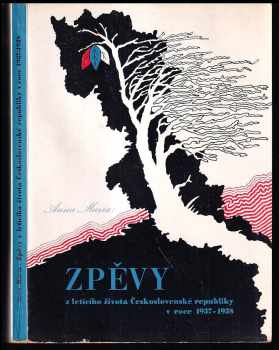 Zpěvy z letícího života Československé republiky v roce 1937-1938