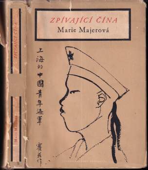 Marie Majerová: Zpívající Čína