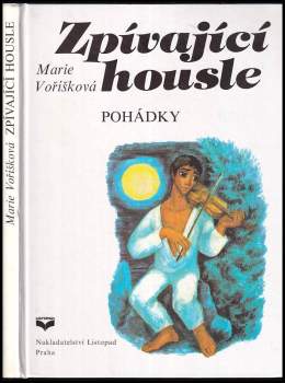 Marie Voříšková: Zpívající housle