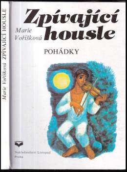 Marie Voříšková: Zpívající housle