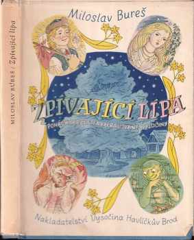 Miloslav Bureš: Zpívající lípa