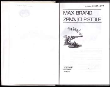 Max Brand: Zpívající pistole