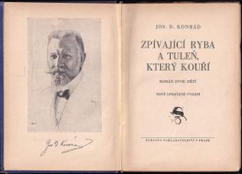 Josef Deograt Konrád: Zpívající ryba a tuleň, který kouří