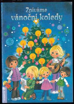 Gisela Gottschlich: Zpíváme vánoční koledy