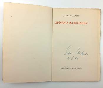 Jaroslav Seifert: Zpíváno do rotačky