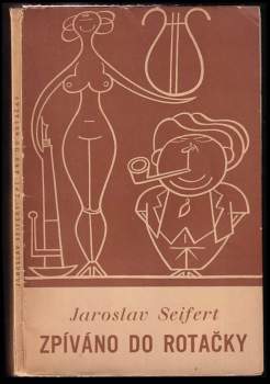 Jaroslav Seifert: Zpíváno do rotačky