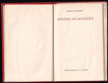 Jaroslav Seifert: Zpíváno do rotačky