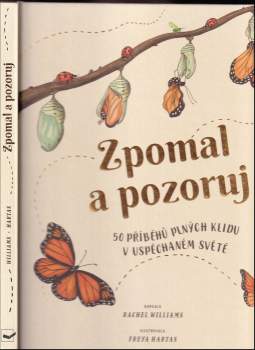 Rachel Williams: Zpomal a pozoruj