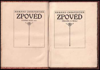 Armand Charpentier: Zpověď