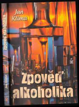 Jan Klíma: Zpověď alkoholika