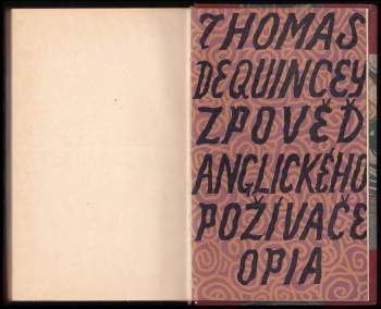 Thomas De Quincey: Zpověď anglického poživače opia
