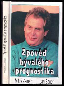 Zpověď bývalého prognostika