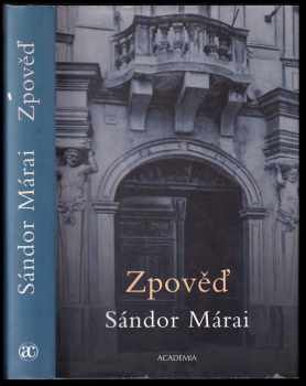 Sándor Márai: Zpověď