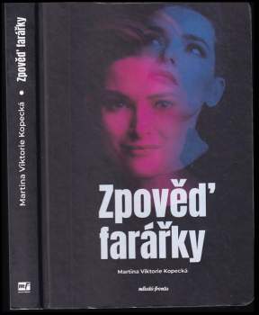 Martina Viktorie Kopecká: Zpověď farářky