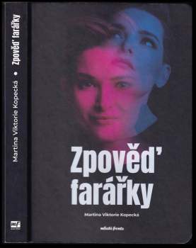 Martina Viktorie Kopecká: Zpověď farářky