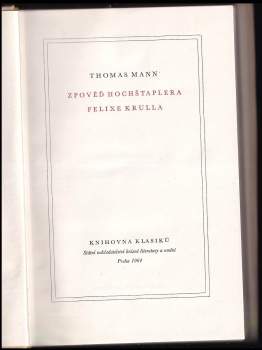 Thomas Mann: Zpověď hochštaplera Felixe Krulla