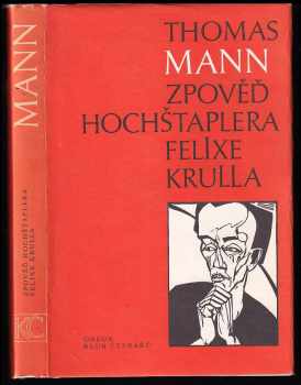 Thomas Mann: Zpověď hochštaplera Felixe Krulla