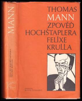 Thomas Mann: Zpověď hochštaplera Felixe Krulla
