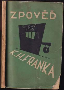 Karl Hermann Frank: Zpověď K.H. Franka
