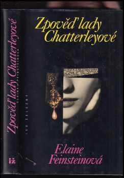 Elaine Feinstein: Zpověď lady Chatterleyové