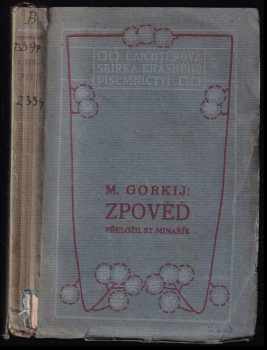 Zpověď - Maksim Gor‘kij (1911, Jan Laichter) - ID: 741926