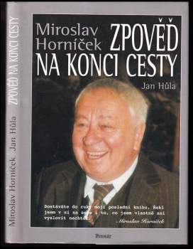 Miroslav Horníček: Zpověď na konci cesty
