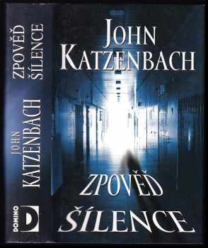 John Katzenbach: Zpověď šílence