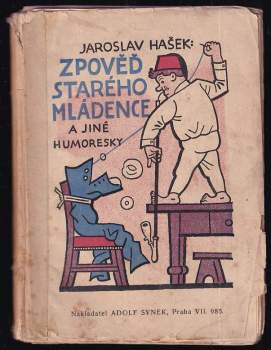 Jaroslav Hašek: Zpověď starého mládence