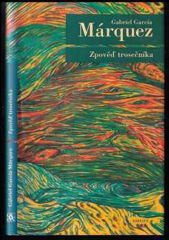 Gabriel García Márquez: Zpověď trosečníka