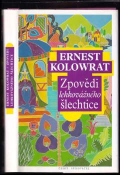 Zpovědi lehkovážného šlechtice : 1. díl