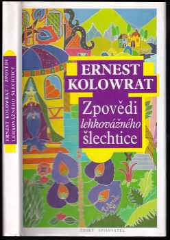 Zpovědi lehkovážného šlechtice : 1. díl