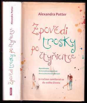 Zpovědi trosky po čtyřicítce