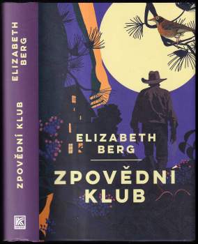 Elizabeth Berg: Zpovědní klub
