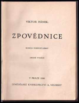 Viktor Hánek: Zpovědnice : Román podivné lásky