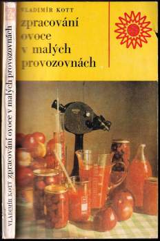 Zpracování ovoce v malých provozovnách