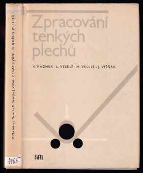 Václav Machek: Zpracování tenkých plechů