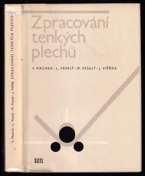 Václav Machek: Zpracování tenkých plechů