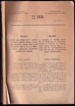 Zpráva komise pro veřejné práce v příčině provádění zemského zákona o zvelebení žeeznictví nežšího řádu ze dne 17. prosince 1892 čís. 8 z. z. z r. 1893 a v příčině podporování jednotlivých projektů drah místních
