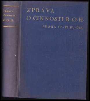 Zpráva o činnosti Revolučního odborového hnutí k I. všeodborovému sjezdu