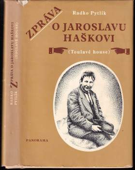 Zpráva o Jaroslavu Haškovi