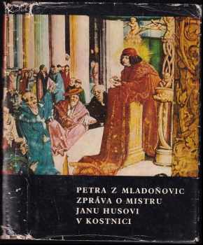 Zpráva o Mistru Janu Husovi v Kostnici