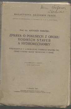 Zpráva o pokusech z oboru vodních staveb a hydromechaniky, vykonaných v laboratoři vodních staveb při České vysoké škole technické v Brně