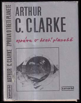 Arthur Charles Clarke: Zpráva o třetí planetě