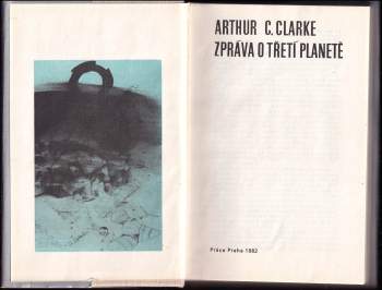 Arthur Charles Clarke: Zpráva o třetí planetě