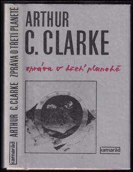 Arthur Charles Clarke: Zpráva o třetí planetě
