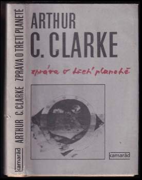 Arthur Charles Clarke: Zpráva o třetí planetě