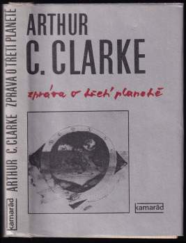 Arthur Charles Clarke: Zpráva o třetí planetě