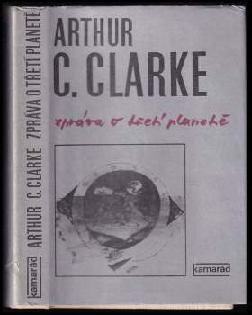 Arthur Charles Clarke: Zpráva o třetí planetě