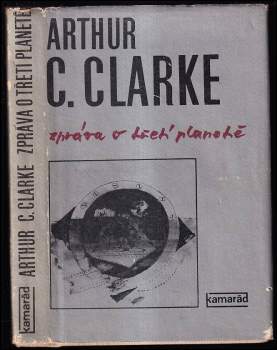 Zpráva o třetí planetě - Arthur Charles Clarke (1982, Práce) - ID: 758212